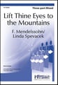 Lift Thine Eyes to the Mountains Three-Part Mixed choral sheet music cover